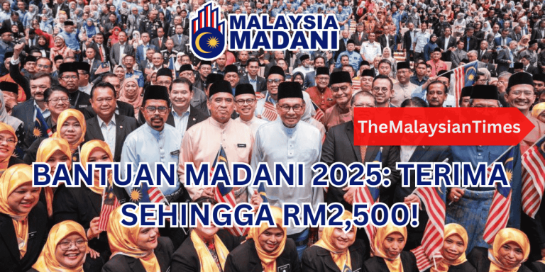 BANTUAN MADANI 2025: TERIMA SEHINGGA RM2,500!